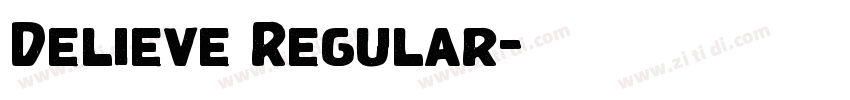 Delieve Regular字体转换